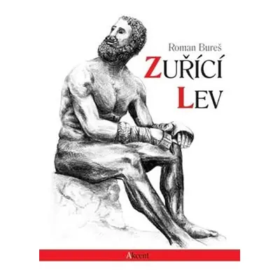 Zuřící lev - Roman Bureš