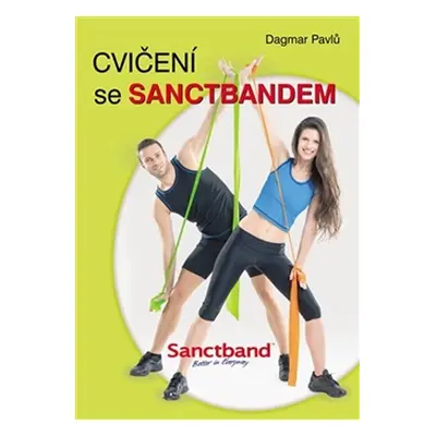 Cvičení se Sanctbandem - Dagmar Pavlů