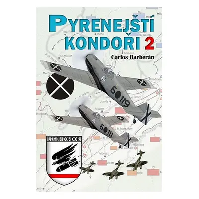 Pyrenejští Kondoři 2. - Carlos Barberán