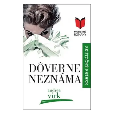 Dôverne neznáma - Andrea Virk