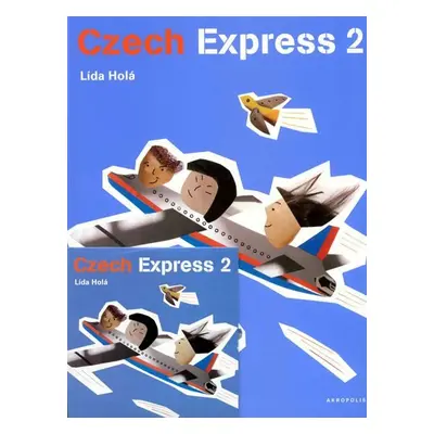 Czech Express 2 + CD - 2. vydání - Lída Holá