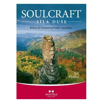 Soulcraft – Síla duše - Bill Plotkin