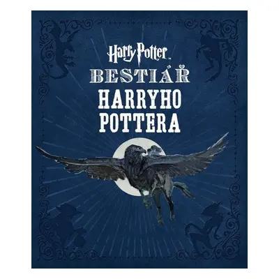 Bestiář Harryho Pottera - Jody Revenson