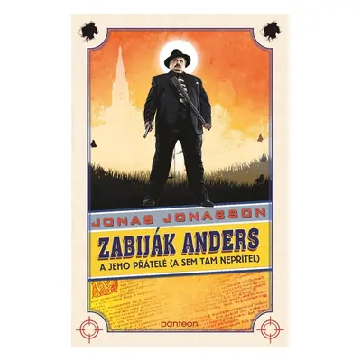 Zabiják Anders a jeho přátelé - Jonas Jonasson