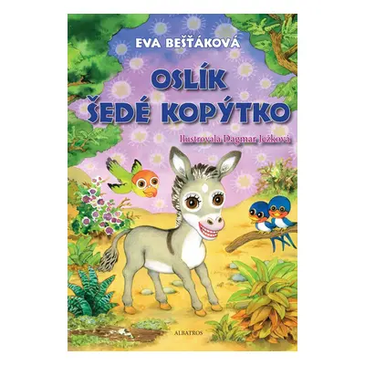 Oslík Šedé kopýtko - Eva Bešťáková