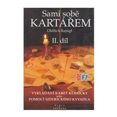 Sami sobě kartářem II. díl - Oldřich Rajsigl