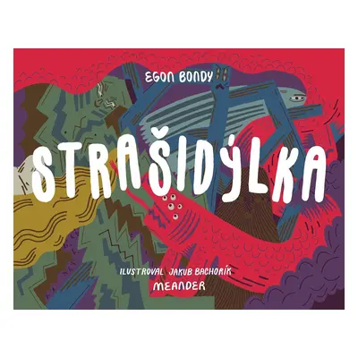 Strašidýlka - Egon Bondy