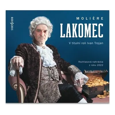 Lakomec - CDmp3 (Čte Ivan Trojan) - Jean-Baptiste Poquelin Molière