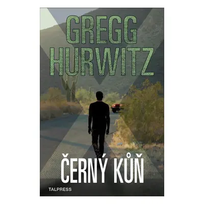 Černý kůň - Gregg Hurwitz