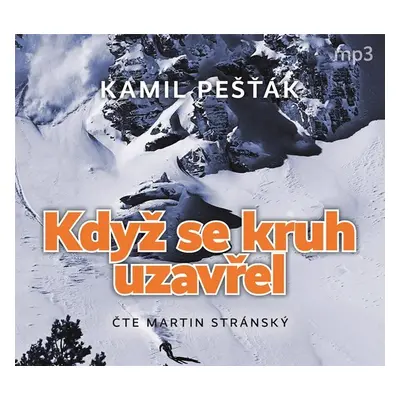 Když se kruh uzavřel - CDmp3 - Kamil Pešťák