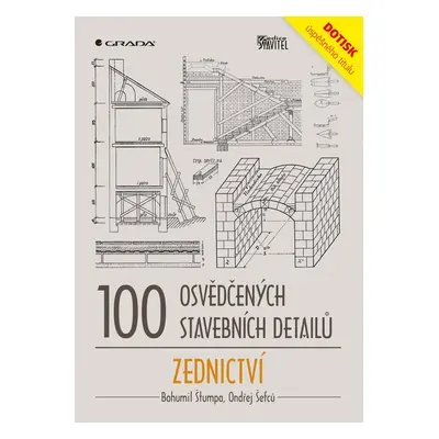 100 osvědčených stavebních detailů - zednictví - Ondřej Šefců