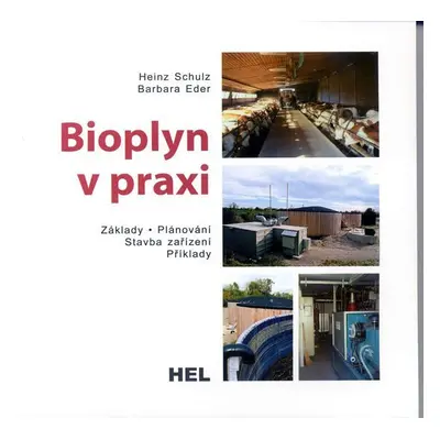 Bioplyn v praxi - Kolektiv autorů