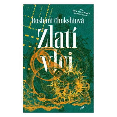 Zlatí vlci - Roshani Chokshiová