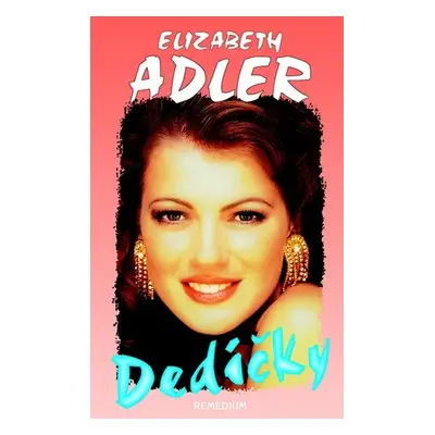 Dedičky - Elizabeth Adler