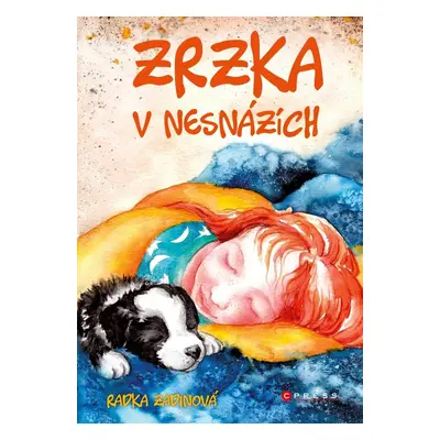 Zrzka v nesnázích - Radka Zadinová