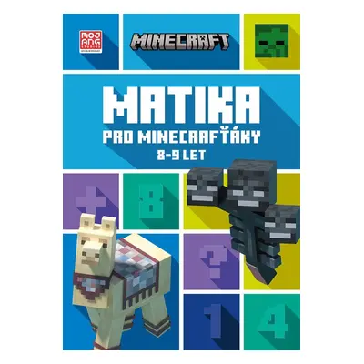 Minecraft - Matika pro minecrafťáky (8-9 let) - Kolektiv autorú