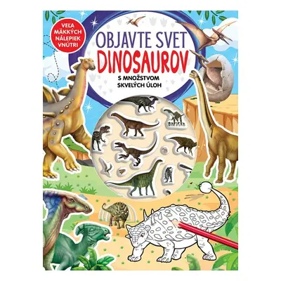 Objavte svet dinosaurov