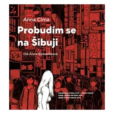 Probudím se na Šibuji - CDmp3 (Čte Anna Kameníková) - Anna Cima