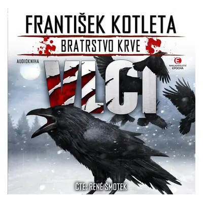 Vlci - Bratrstvo krve - CDmp3 - František Kotleta