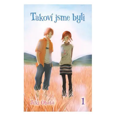 Takoví jsme byli 1 - Júki Obata