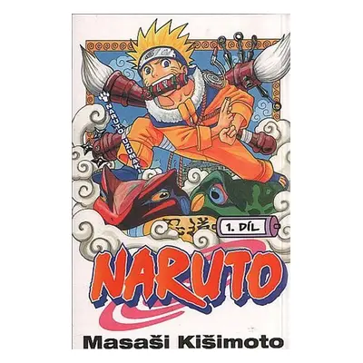 Naruto 1 - Naruto Uzumaki, 2. vydání - Masaši Kišimoto