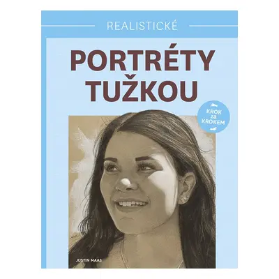 Realistické portréty tužkou - Justin Maas