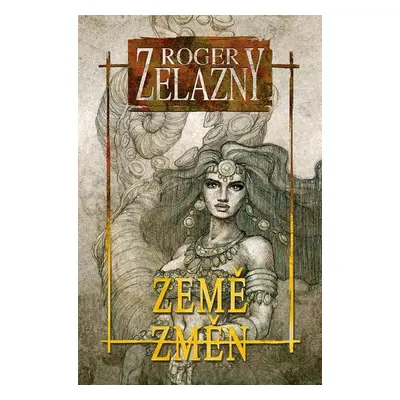 Země změn - Roger Zelazny