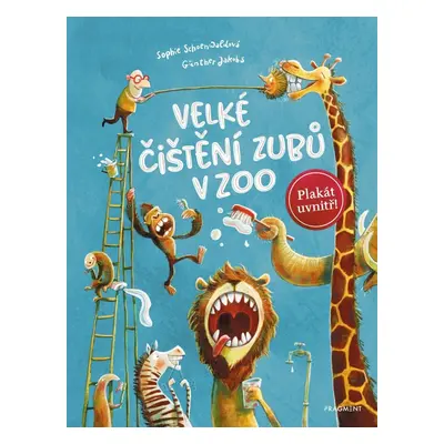 Velké čištění zubů v ZOO, 2. vydání - Sophie Schoenwaldová