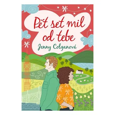 Pět set mil od tebe - Jenny Colgan