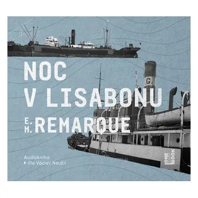 Noc v Lisabonu - CDmp3 (Čte Václav Neužil) - Erich Maria Remarque