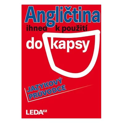 Angličtina ihned k použití (do kapsy) - Jazykový průvodce - Jarmila Janešová