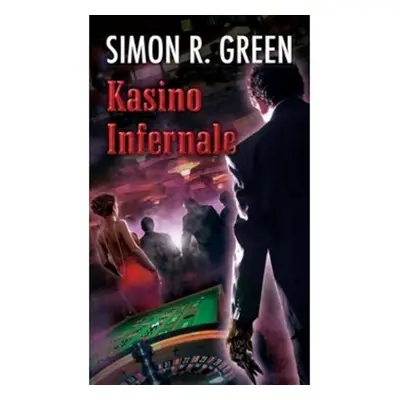 Kasino Infernale - Simon R. Green