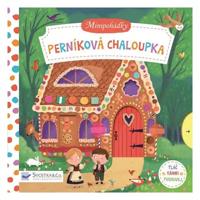 Perníková chaloupka - Minipohádky - Dan Taylor