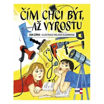 Čím chci být, až vyrostu - Jan Zíma