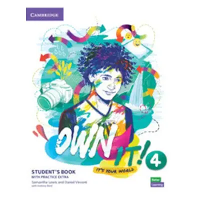 Own it! 4 Student´s Book with Practice Extra - Lewis Samantha, Vincent Daniel