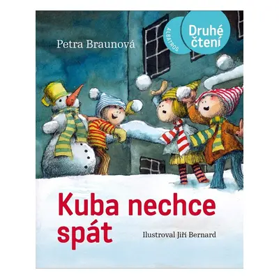 Kuba nechce spát - Druhé čtení, 2. vydání - Petra Braunová