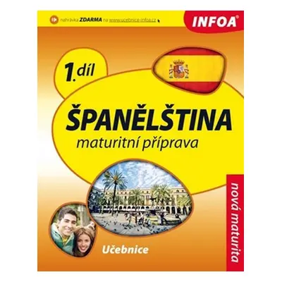 Španělština 1 maturitní příprava - učebnice - Kolektiv autorů