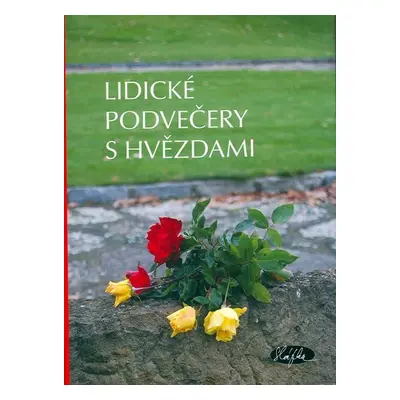 Lidické podvečery s hvězdami - Kolektiv autorú