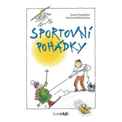 Sportovní pohádky - Zuzana Pospíšilová