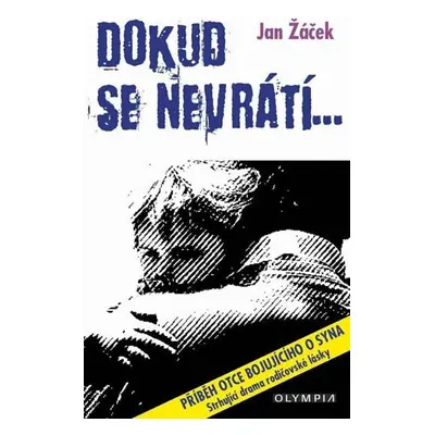 Dokud se nevrátí… - Jan Žáček