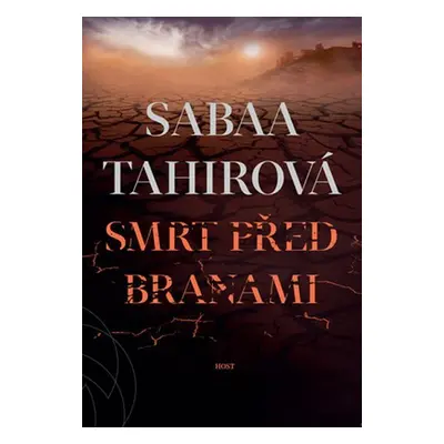 Smrt před branami - Sabaa Tahirová