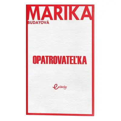 Opatrovateľka - Marika Budayová