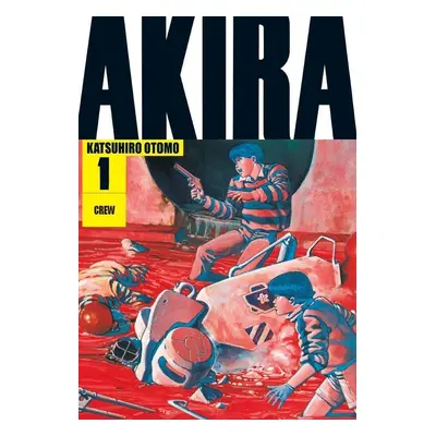 Akira 1 - Katsuhiro Otomo