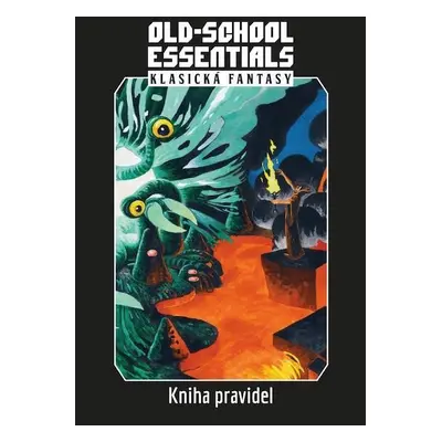 Old-School Essentials: Klasická fantasy - kniha pravidel - Gavin Norman