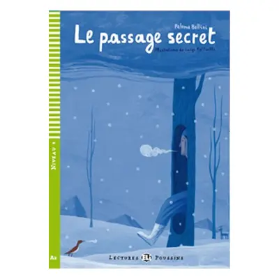 Lectures ELI Poussins 4/A2: Le passage secret + Downloadable multimedia - Paloma Bellini