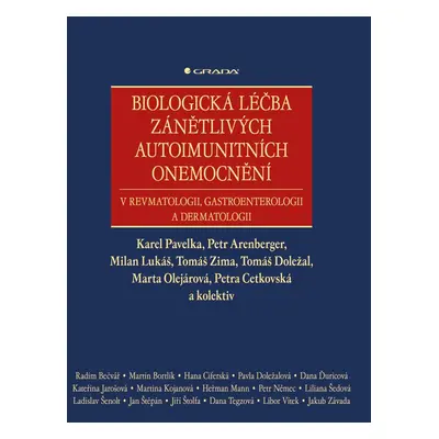 Biologická léčba zánětlivých onemocnění v revmatologii, gastroenterologii a dermatologii - Karel