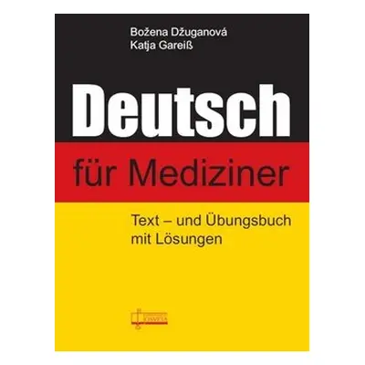 Deutsch für Mediziner - Božena Džuganová