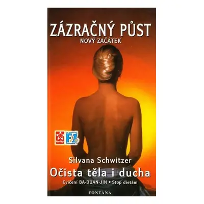 Zázračný půst - Nový začátek - Silvana Schwitzer