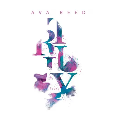 Truly - Ava Reed