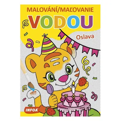 Malování / Maľovanie vodou - Oslava